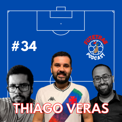 episode FUTETRAB #34 - Thiago Veras (PDT Diversidade/RJ) artwork
