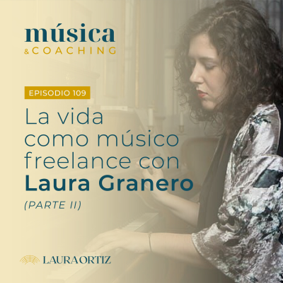 episode 109. La vida como músico freelance, con Laura Granero (parte II) artwork