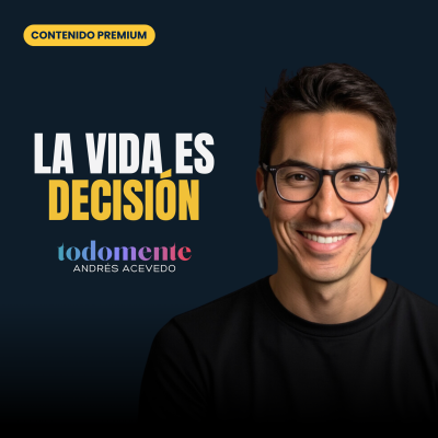 episode Cómo tomar mejores decisiones artwork