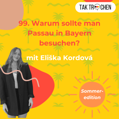 episode 99. Donauwellen und Kaiserschmarrn – Zwischen Passau und Wien mit Eliška Kordová artwork