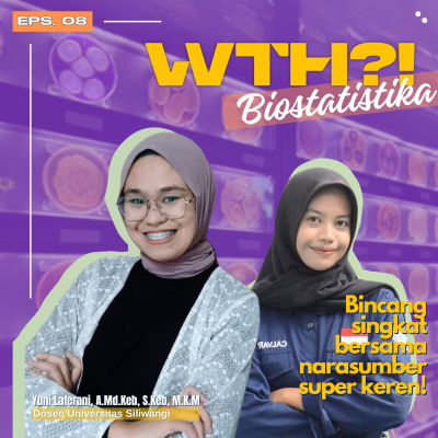 episode WTH : BINCANG SINGKAT SEPUTAR BIOSTATISTIKA BERSAMA BU YUNI artwork