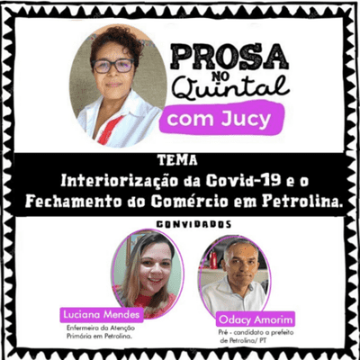 episode 02 - Interiorização da Covid-19 e o fechamento do comércio em Petrolina artwork