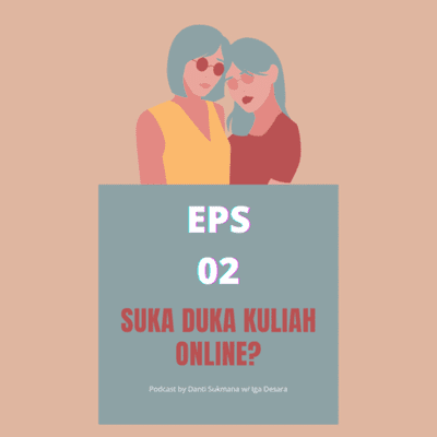episode Eps 02- suka duka selama kuliah online artwork