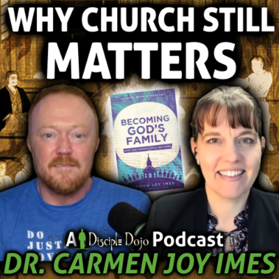 episode Becoming God's Family (w/ Dr. Carmen Joy Imes) artwork