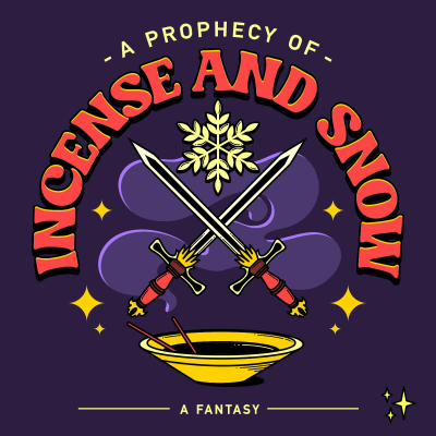episode A Prophecy Of Incense And Snow - Trailer artwork