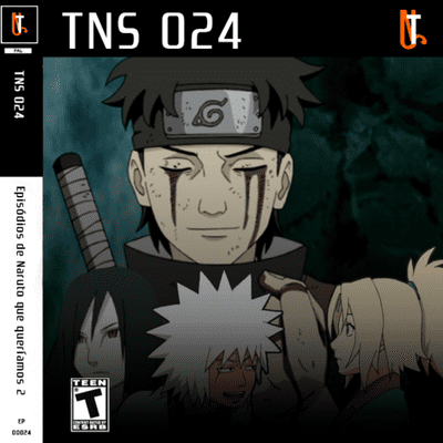 episode TNS 24- Episódios de Naruto que queríamos 2 artwork