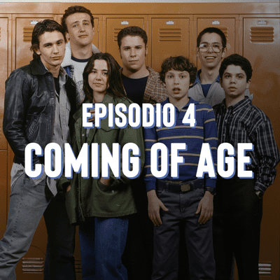 episode Episodio 4: Coming of age artwork