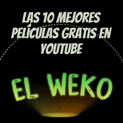 Las 10 mejores películas gratis en Youtube