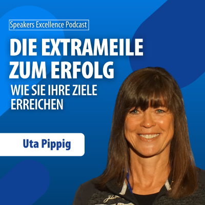 episode Die Extrameile zum Erfolg: Uta Pippig enthüllt, wie Sie Ihre Ziele erreichen artwork