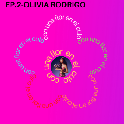 episode Ep.2-olivia rodrigo artwork