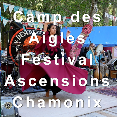 episode Le Camp des Aigles La Flégère Pir Villayat Inayat Khan Chamonix Festival Ascensions Orthaz culture artwork