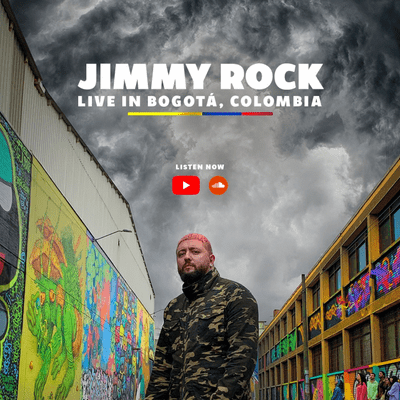 episode JIMMY ROCK - Live in Bogotá, Colombia artwork