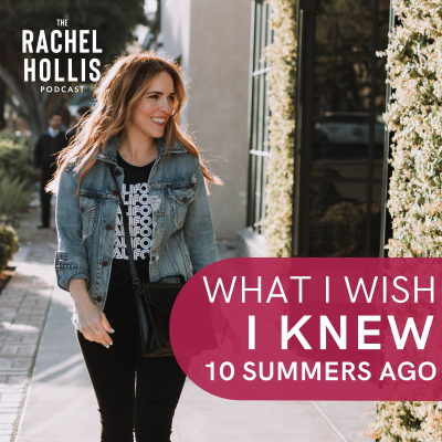 episode 854: What I Wish I Knew 10 Summers Ago artwork