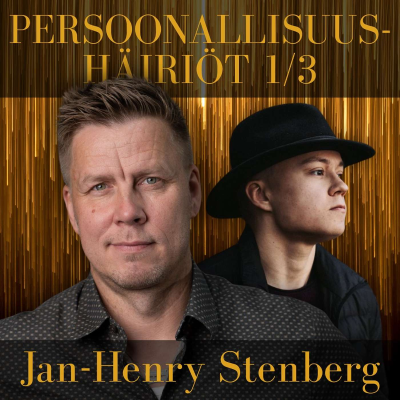 episode Persoonallisuushäiriöt: Merkitys & juuret. (Minisarja 1/3. Jan-Henry Stenberg.) # 51. artwork