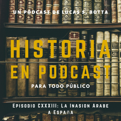 episode 133. La Invasión árabe a España artwork