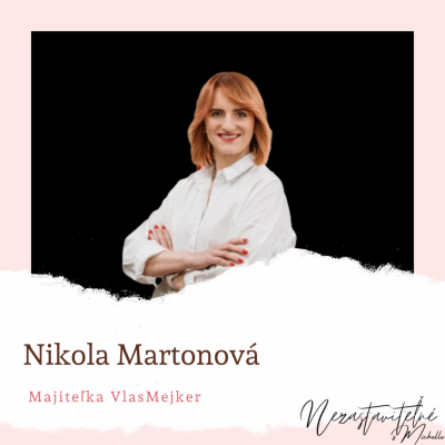 episode Nikola Martonová: Školenie ostatných kolegov nevnímam ako konkurenciu, posúvam ich zručnosti na vyšší level. artwork