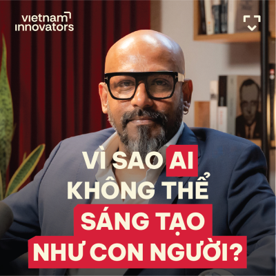 episode Why Can't AI Be as Creative as Humans? - Chandu Rajapreyar, Hakuhodo Group Vietnam - S6#53 artwork
