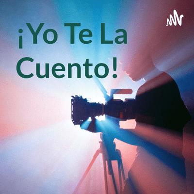 ¡Yo Te La Cuento!