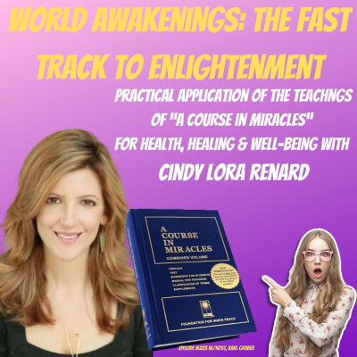 episode Teachings of A Course in Miracles with Cindy Lora-Renard artwork
