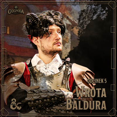 episode Wrota Baldura | Dungeons & Dragons odc. 5 artwork