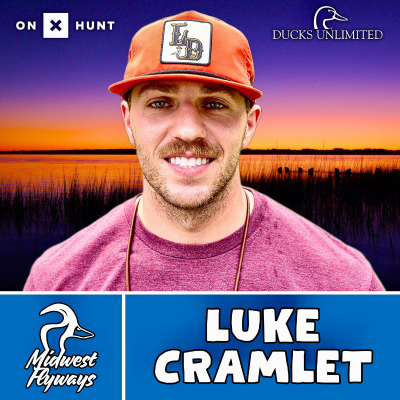 episode Luke Cramlet; Snow Geese and Hunting Travel Concerns artwork