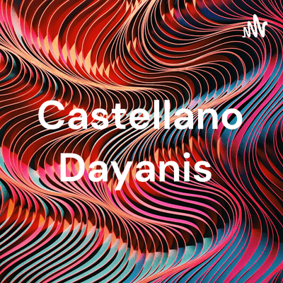 Castellano Dayanis