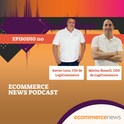episode Ecommerce News Podcast #210: Internacionalizar un ecommerce sin morir en el intento (LogiCommerce) artwork