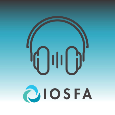 IOSFA Podcast