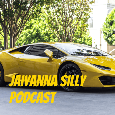 Jaiyanna silly podcast