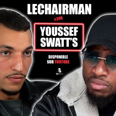 episode #240 LeChairman & Youssef Swatt's parlent Industrie, Militantisme, Flottille pour Gaza, Détention artwork