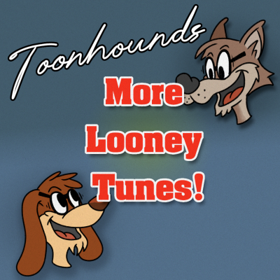 episode Toonhounds - More Looney Tunes! artwork