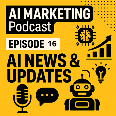 episode AI Marketing Podcast Weekly Roundup May 29 2025 artwork