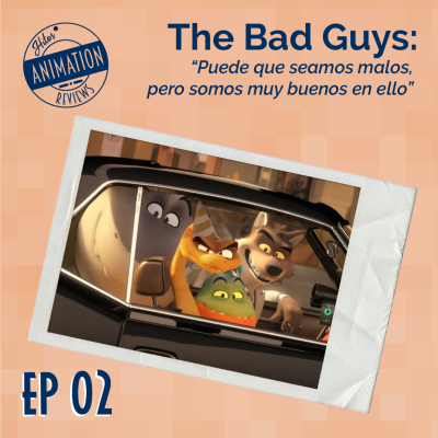 episode Ep. 02 - Los Tipos Malos - Hitos Animation Reviews artwork