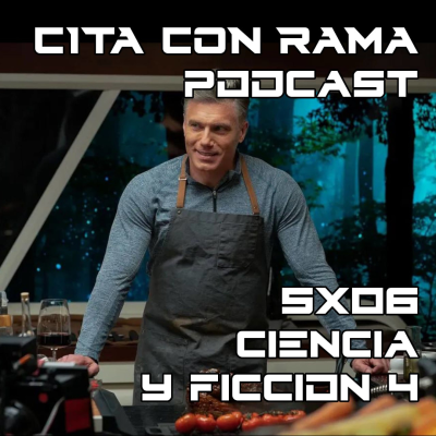 episode CCR - 5x06 - Ciencia y Ficcion 4: la cocina en la ciencia ficcion artwork