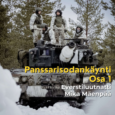 episode Panssarisodankäynti - Panssarikoulun johtaja Mika Mäenpää - Osa 1 artwork