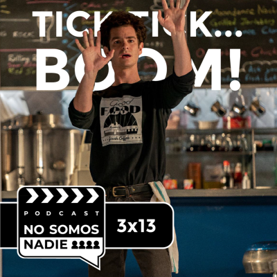 episode Tick, Tick... Boom! - Quincuagésimo primer episodio artwork
