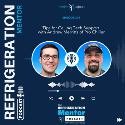 episode Episode 314. Tips for Calling Tech Support with Andrew Merritts of Pro Chiller artwork