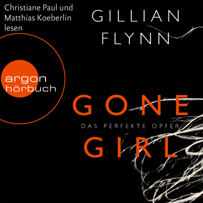 Gone Girl  - Das perfekte Opfer (Gekürzte Fassung)