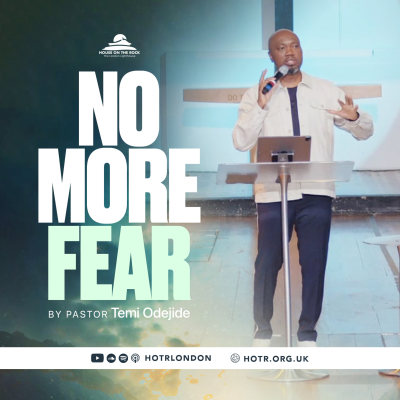 episode No More Fear | By Pastor Temi Odejide | 08.06.2025 artwork