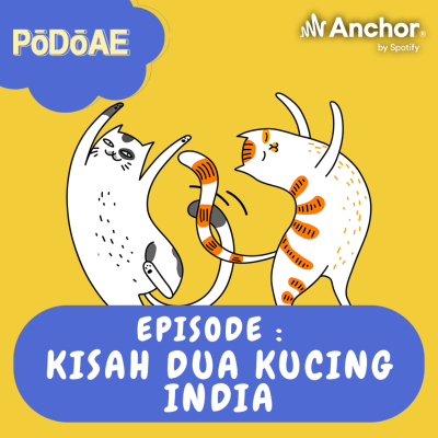 episode 94. KISAH DUA KUCING INDIA artwork