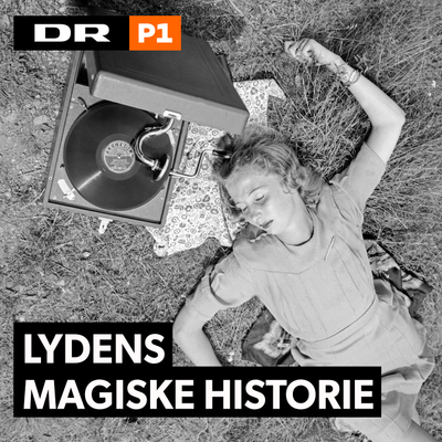 Lydens magiske historie