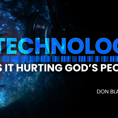 episode Technology: Is It Hurting God's People (Don Blackwell) artwork