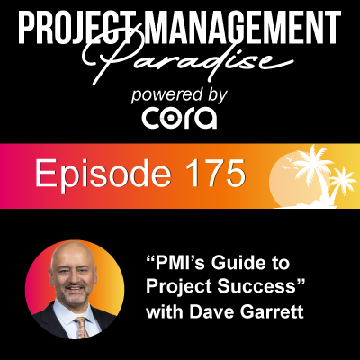 episode Episode 175: "PMI's Guide to Project Success" with Dave Garrett artwork