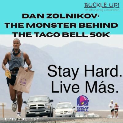 episode Dan Zolnikov: The Monstrer Behind the Taco Bell 50k ep87 artwork