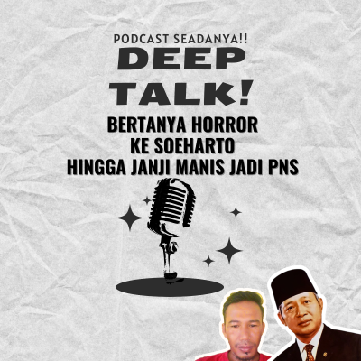 episode BERANI-BERANINYA NANYA BEGINI KE SOEHARTO!! artwork