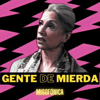 episode Gente de mierda - Capítulo 6 artwork