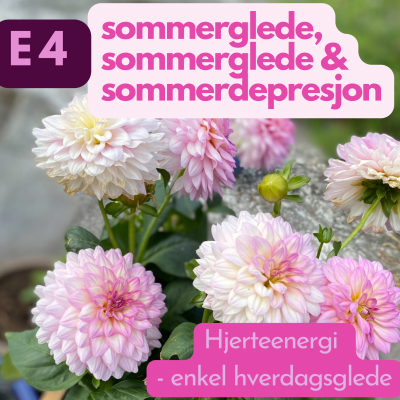 episode E4- sommerglede, sommerstress og sommerdepresjon artwork