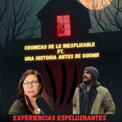 episode Video #26 Experiencias Espeluznantes Ft. Una historia antes de dormir artwork