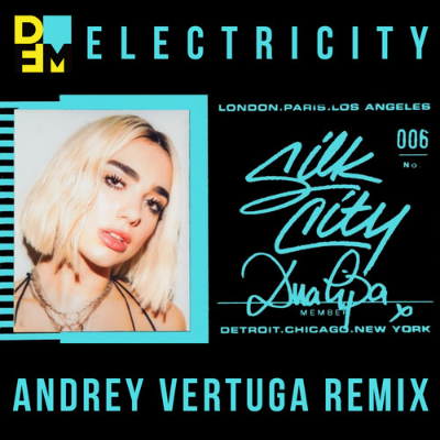 episode Silk City, Dua Lipa feat. Diplo, Mark Ronson - Electricity (Andrey Vertuga DFM Remix) (Radio Edit) artwork