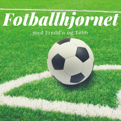 episode Fotballhjørnet - Episode 4 artwork